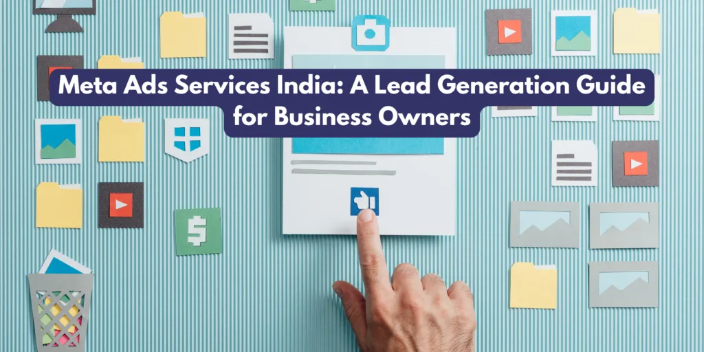meta ads services India lead generation ads